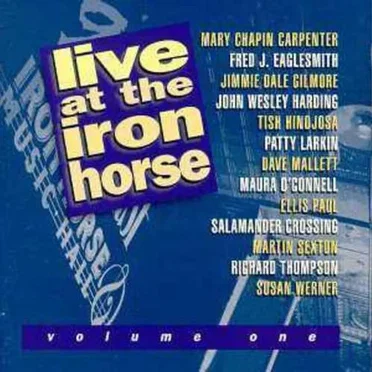 Live at the Iron Horse, Volume 1 by Various Artists - album cover
