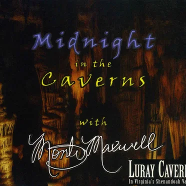 Midnight in the Caverns by Monte Maxwell - album cover
