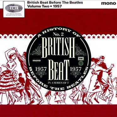 British Beat Before the Beatles, Volume Two: 1957 by Various Artists - album cover