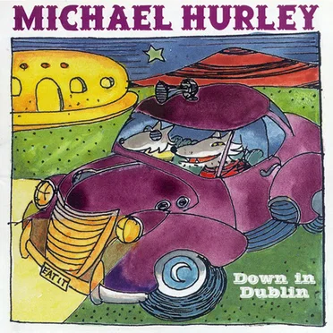 Down in Dublin by Michael Hurley - album cover