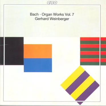 Bach, J.S.: Organ Works, Vol. 7