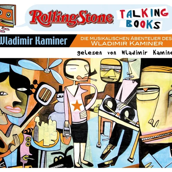 Die musikalischen Abenteuer des Wladimir Kaminer