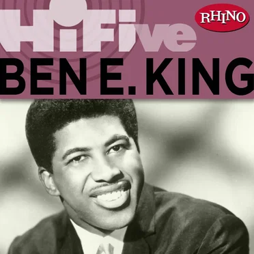 Rhino Hi‐Five: Ben E. King