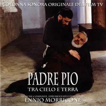 Padre Pio: Tra cielo e terra