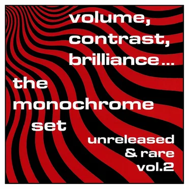 Volume, Contrast, Brilliance… Unreleased & Rare, Vol. 2