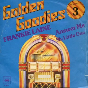 Answer Me / My Little One