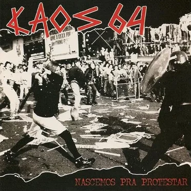 Nascemos Pra Protestar by Kaos 64 - album cover