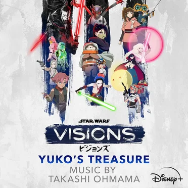Star Wars: Visions Vol. 3 - Yuko's Treasure (Original Soundtrack) by 大間々昂 - album cover
