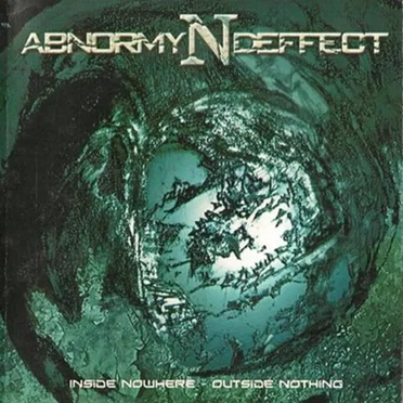 Inside Nowhere - Outside Nothing by Abnormyndeffect - album cover