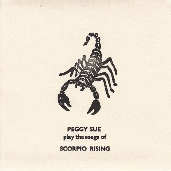 Peggy Sue Play the Songs of Scorpio Rising