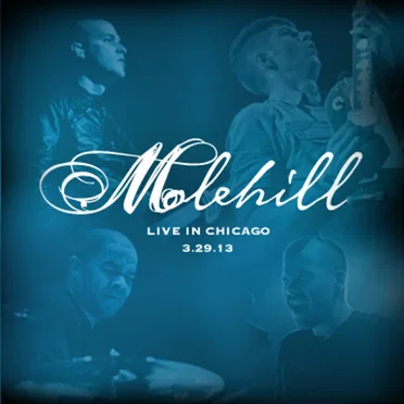 Live in Chicago by Molehill - album cover