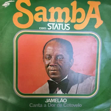 Samba Com Status: Jamelão Canta a Dor de Cotovelo