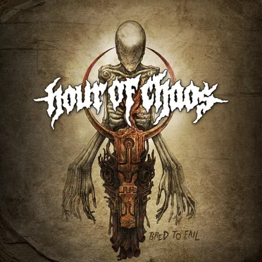 Bred to fail by Hour Of Chaos - album cover