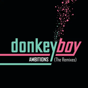 Ambitions (The Remixes)