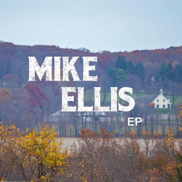 Mike Ellis by Mike Ellis - album cover