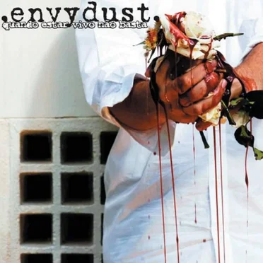 Quando estar vivo não basta by Envydust - album cover