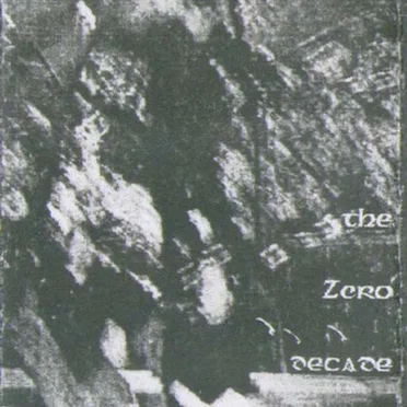 The Zero Decade