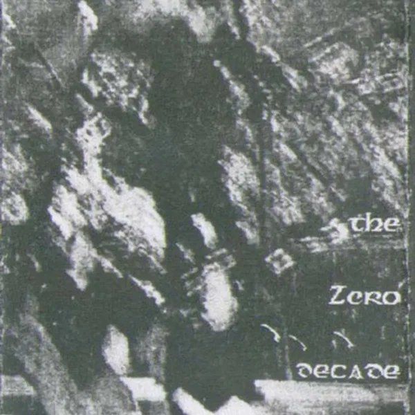 The Zero Decade