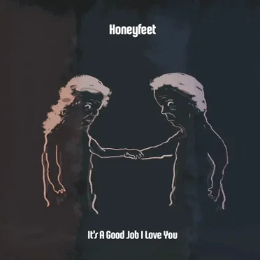 It’s a Good Job I Love You
