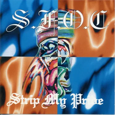 Strip My Pride by S.F.O.C. - album cover