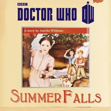 Doctor Who: Summer Falls by Amelia Williams - album cover