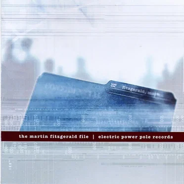 The Martin Fitzgerald File by Various Artists - album cover