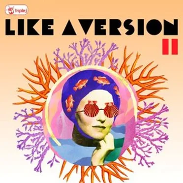 Triple J: Like a Version, Volume 11 by Various Artists - album cover