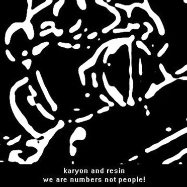 We Are Numbers Not People by Karyon - album cover