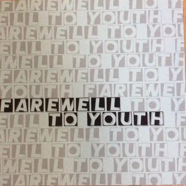 Farewell to Youth