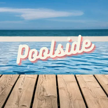 Poolside