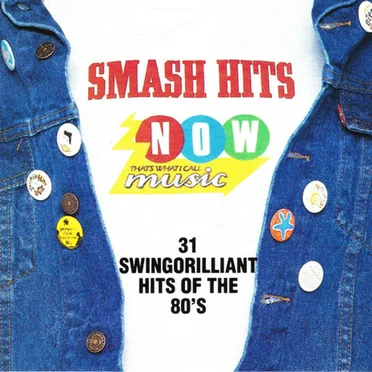 Now That’s What I Call Music! Smash Hits by Various Artists - album cover