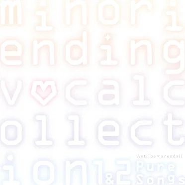 Minori Ending Vocal Collection 1&2: Pure Songs