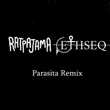 Parasita (Ethseq remix) by Ratpajama - album cover
