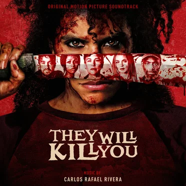 They Will Kill You: Original Motion Picture Soundtrack
