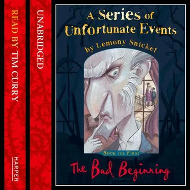A Series of Unfortunate Events, Book 1: The Bad Beginning by Lemony Snicket - album cover