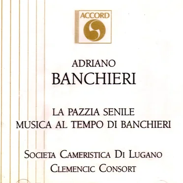 La Piazza Senile - Musica al tempo di Banchieri