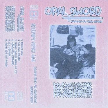 My Own Winter by Opal sword - album cover