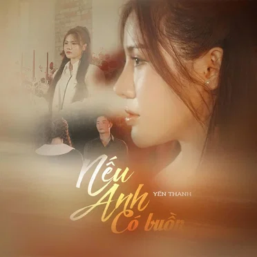 Nếu Anh Có Buồn