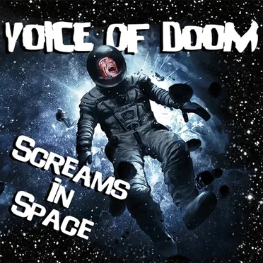 Screams in Space by Voice of Doom - album cover