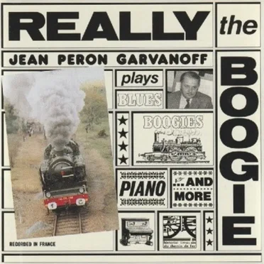 Really the boogie...and more by Jean-Péron Garvanoff - album cover