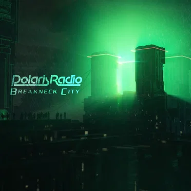 Breakneck City by PolarisRadio - album cover