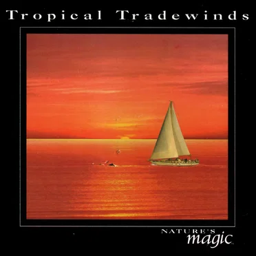 The Sounds of Nature: Tropical Tradewinds by Byron M. Davis - album cover