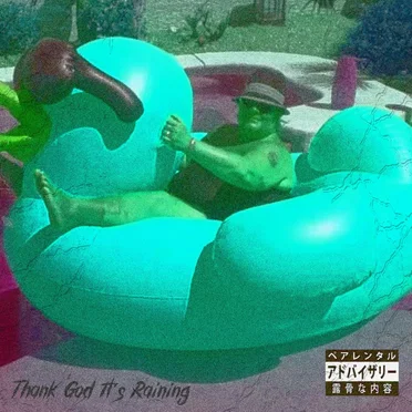 Thank God It’s Raining