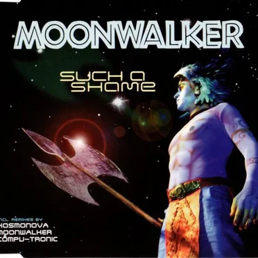 Such a Shame by Moonwalker - album cover