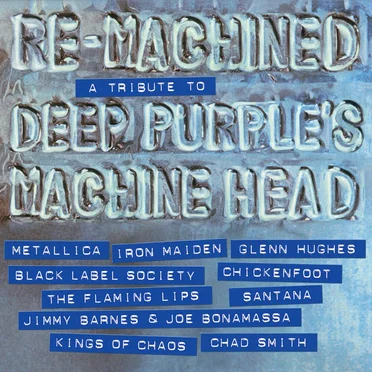 Re‐Machined: A Tribute to Deep Purple’s Machine Head by Various Artists - album cover