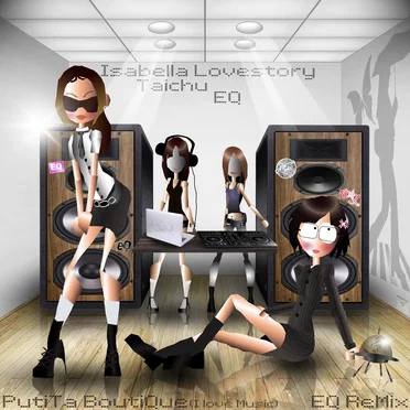 Putita Boutique (I Love Music) (EQ remix)