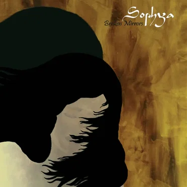 Broken Mirrors by Sophya - album cover