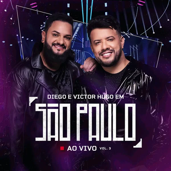 Diego & Victor Hugo em São Paulo, vol. 3