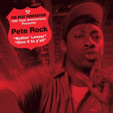 The Beat Generation 10th Anniversary Presents: Nothin’ Lesser / Give It to Y’all