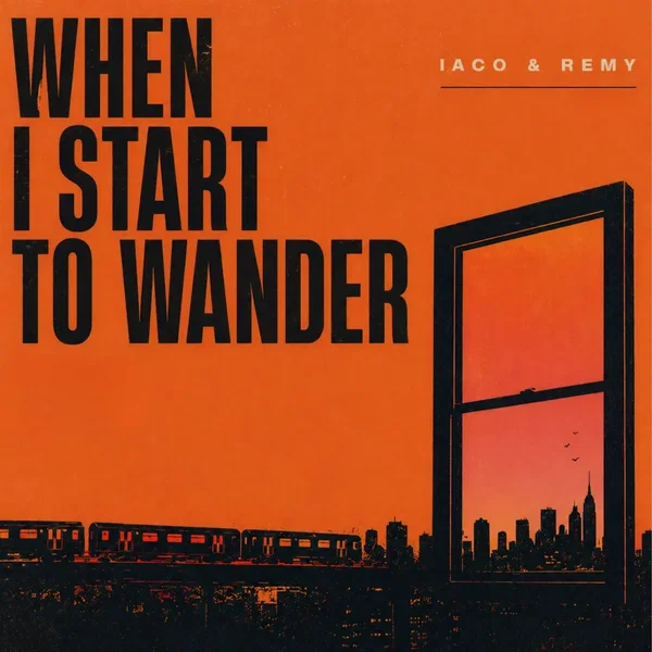 When I Start to Wander